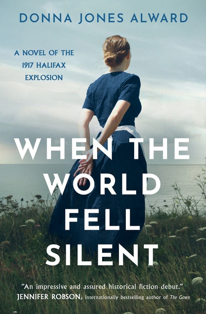 When the World Fell Silent by Donna Jones Alward