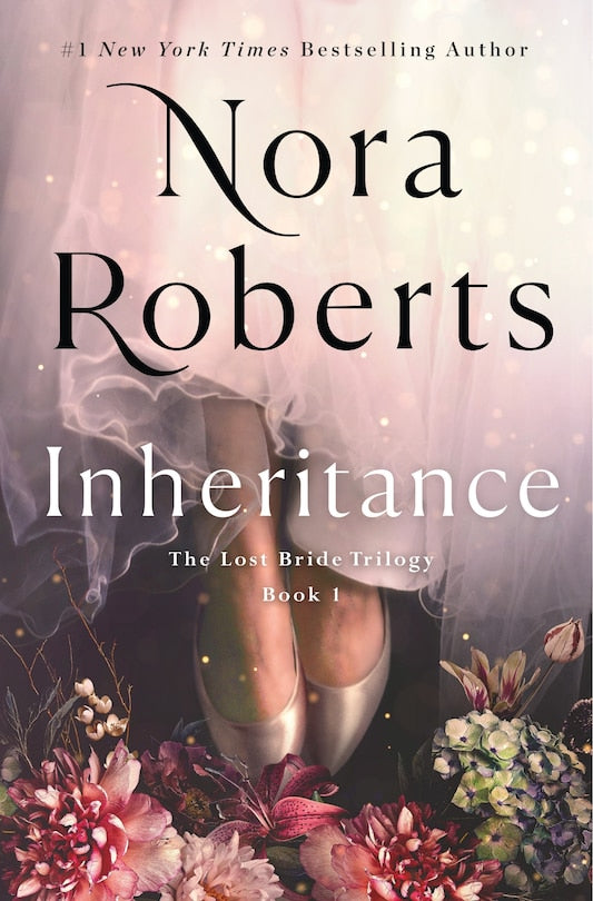 Inheritance: The Lost Bride Trilogy by Nora Roberts