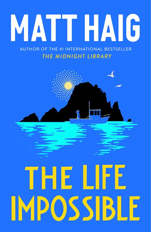 The Life Impossible: A Novel by Matt Haig