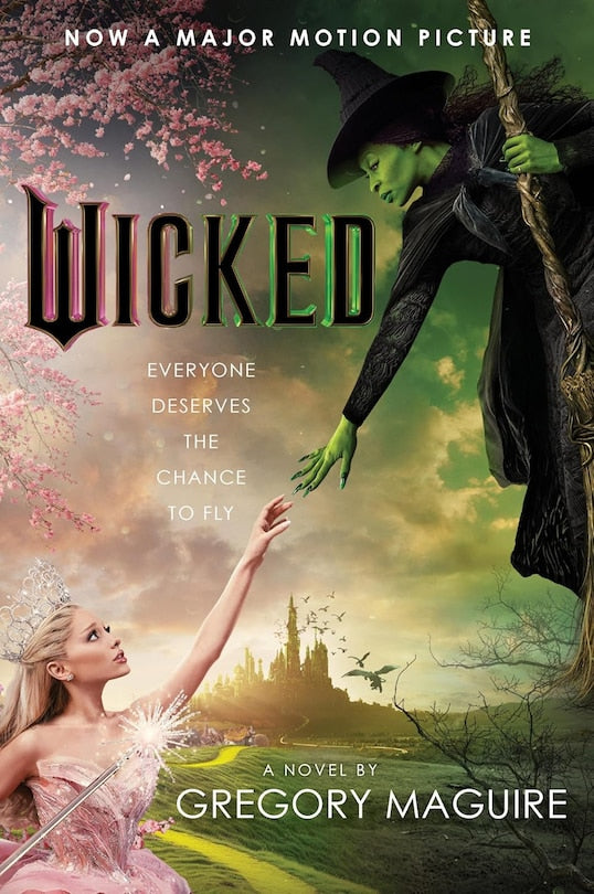 Wicked: The Life and Times of the Wicked Witch of the West